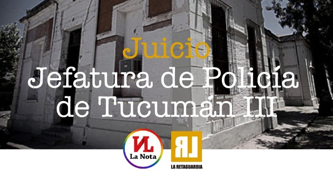Juicio Jefatura III Tucumán -día 16- Martes 26 de septiembre 2023 9:00 horas